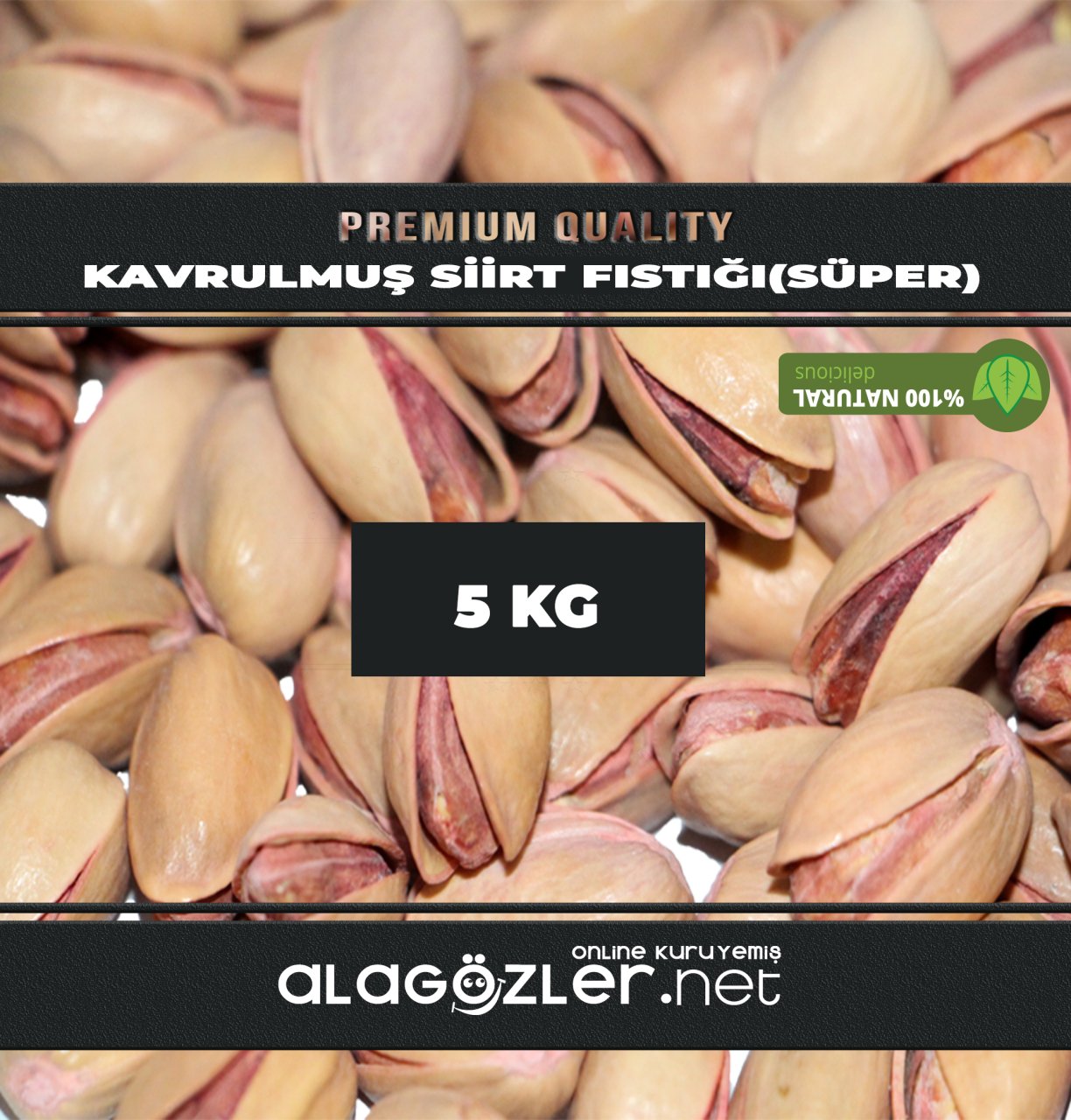 Kavrulmuş Siirt Fıstığı  (5 KG)